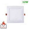 Spot LED 12W Patrat Alb Ignifug